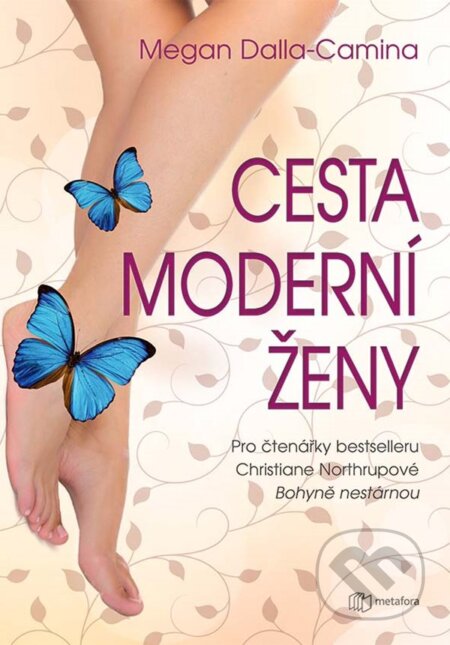 E-kniha: Cesta moderní ženy (Megan Dalla-Camina). Grada, 2020 E-kniha: Cesta moderní ženy (Megan Dalla-Camina). Grada, 2020