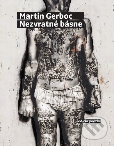 Kniha: Nezvratné básne (Martin Gerboc). Vlna, 2020 Kniha: Nezvratné básne (Martin Gerboc). Vlna, 2020