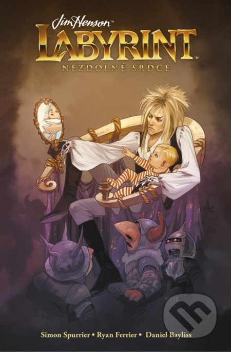 Kniha: Labyrint - Nezdolné srdce (Simon Spurrier). Comics centrum, 2020 Kniha: Labyrint - Nezdolné srdce (Simon Spurrier). Comics centrum, 2020