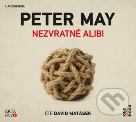 Audiokniha: Nezvratné alibi (Peter May). OneHotBook, 2020 Audiokniha: Nezvratné alibi (Peter May). OneHotBook, 2020