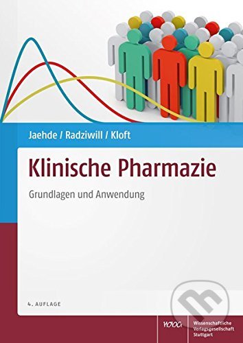 Kniha: Klinische Pharmazie (Charlotte Kloft, Roland Radziwill a Ulrich Jaehde). Wissenschaftliche, 2017 Kniha: Klinische Pharmazie (Charlotte Kloft, Roland Radziwill a Ulrich Jaehde). Wissenschaftliche, 2017