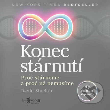 Audiokniha: Konec stárnutí (David Sinclair). Jan Melvil publishing, 2020 Audiokniha: Konec stárnutí (David Sinclair). Jan Melvil publishing, 2020