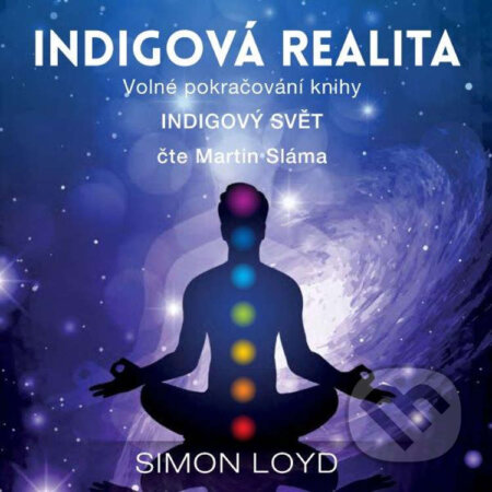 Audiokniha: Indigová realita (Simon Loyd). ANAG, 2020 Audiokniha: Indigová realita (Simon Loyd). ANAG, 2020