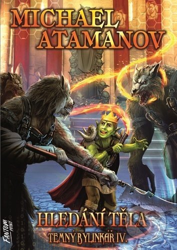 Kniha: Hledání těla (Michael Atamanov). FANTOM Print, 2020 Kniha: Hledání těla (Michael Atamanov). FANTOM Print, 2020