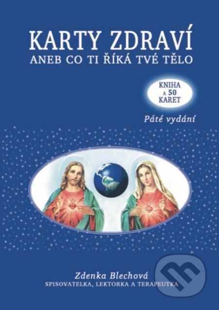 Kniha: Karty zdraví aneb co ti říká tvé tělo (Zdenka Blechová). Zděnka Blechová, 2020 Kniha: Karty zdraví aneb co ti říká tvé tělo (Zdenka Blechová). Zděnka Blechová, 2020