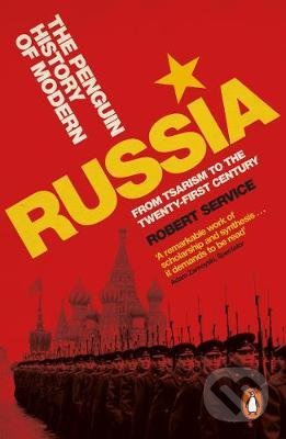 Kniha: History of Modern Russia (Robert Service). Penguin Books, 2020 Kniha: History of Modern Russia (Robert Service). Penguin Books, 2020
