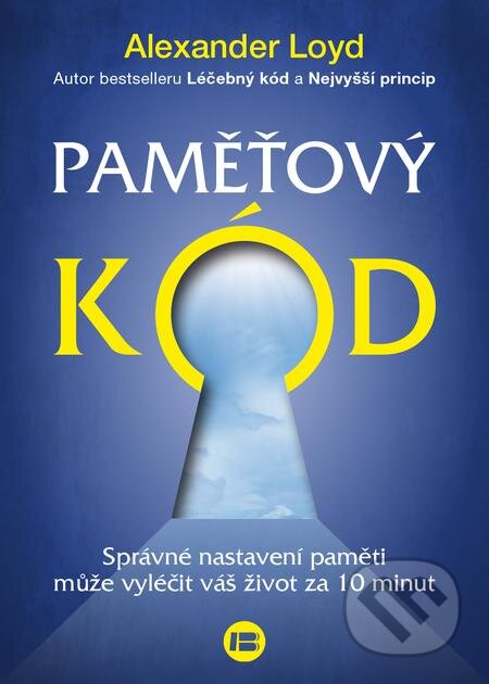 E-kniha: Paměťový kód (Alexander Loyd). BETA - Dobrovský, 2020 E-kniha: Paměťový kód (Alexander Loyd). BETA - Dobrovský, 2020