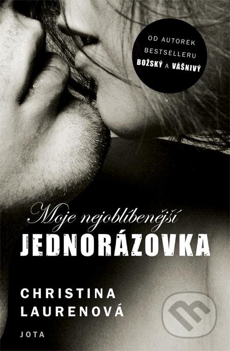 E-kniha: Moje nejoblíbenější jednorázovka (Christina Lauren). Jota, 2020 E-kniha: Moje nejoblíbenější jednorázovka (Christina Lauren). Jota, 2020