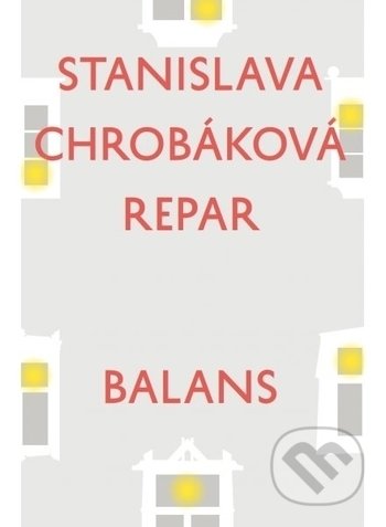 Balans - Stanislava Chrobáková Repar, Literárne informačné centrum, 2020
