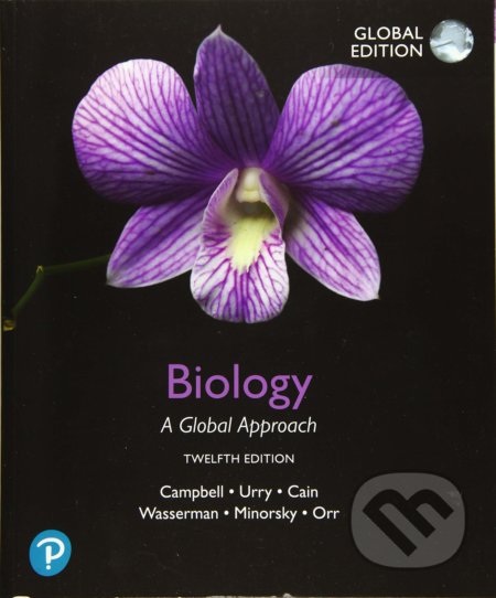 Kniha: Biology (Jane Reece, Lisa Urry, Michael Cain, Neil Campbell, Peter Minorsky, Rebecca Orr a Steven Wasserman). Pearson, 2020 Kniha: Biology (Jane Reece, Lisa Urry, Michael Cain, Neil Campbell, Peter Minorsky, Rebecca Orr a Steven Wasserman). Pearson, 2020