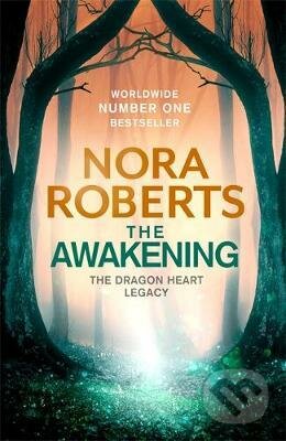 Kniha: The Awakening (Nora Roberts). Little, Brown, 2020 Kniha: The Awakening (Nora Roberts). Little, Brown, 2020