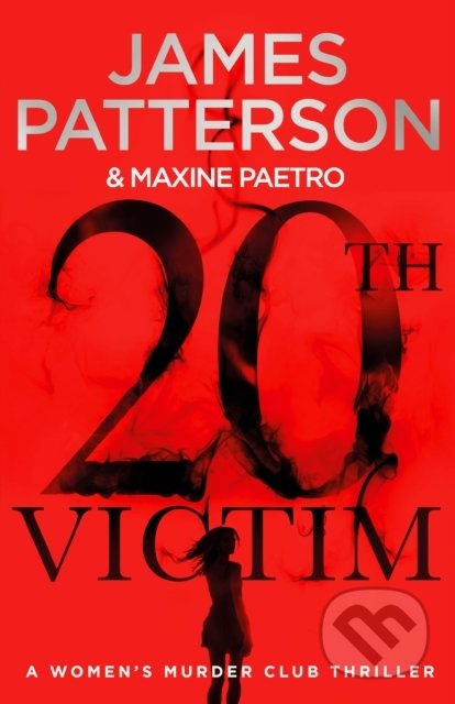 Kniha: 20th Victim (James Patterson). Century, 2020 Kniha: 20th Victim (James Patterson). Century, 2020