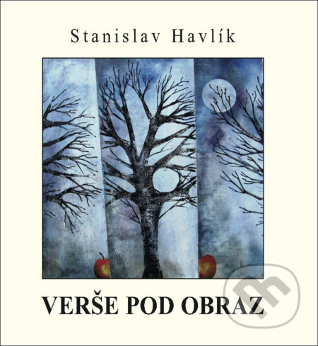 Kniha: Verše pod obraz (Stanislav Havlík). Sursum, 2020 Kniha: Verše pod obraz (Stanislav Havlík). Sursum, 2020