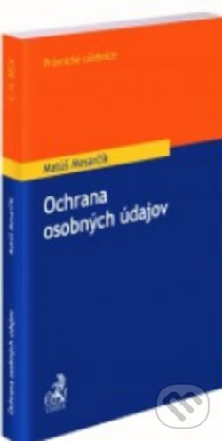 Kniha: Ochrana osobných údajov (Matúš Mesarčík). C. H. Beck, 2020 Kniha: Ochrana osobných údajov (Matúš Mesarčík). C. H. Beck, 2020