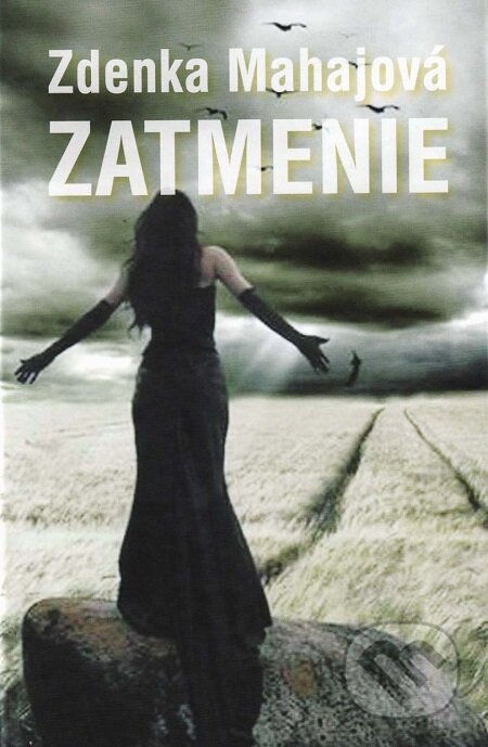 E-kniha: Zatmenie (Zdenka Mahajová). Vydavateľstvo Spolku slovenských spisovateľov, 2009 E-kniha: Zatmenie (Zdenka Mahajová). Vydavateľstvo Spolku slovenských spisovateľov, 2009