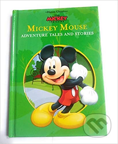 Kniha: Disney - Mickey Mouse (Parragon Books). Parragon Books, 2014 Kniha: Disney - Mickey Mouse (Parragon Books). Parragon Books, 2014