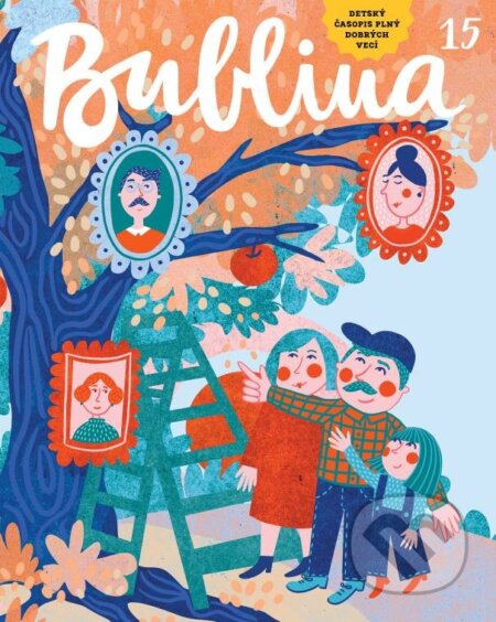 Kniha: Bublina 15 (detský časopis) (Autorský kolektív). Bublina print, 2020 Kniha: Bublina 15 (detský časopis) (Autorský kolektív). Bublina print, 2020