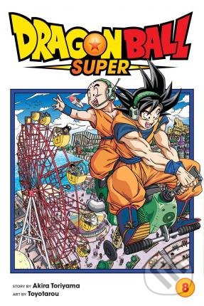 Kniha: Dragon Ball Super (Volume 8) (Akira Toriyama). Viz Media, 2020 Kniha: Dragon Ball Super (Volume 8) (Akira Toriyama). Viz Media, 2020
