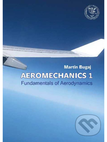 Kniha: Aeromechanics 1 (Martin Bugaj). EDIS, 2020 Kniha: Aeromechanics 1 (Martin Bugaj). EDIS, 2020