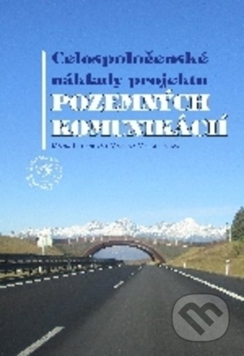 Kniha: Celospoločenské náklady projektu pozemných komunikácií (Mária Trojanová a Martina Margorínová). EDIS, 2020 Kniha: Celospoločenské náklady projektu pozemných komunikácií (Mária Trojanová a Martina Margorínová). EDIS, 2020