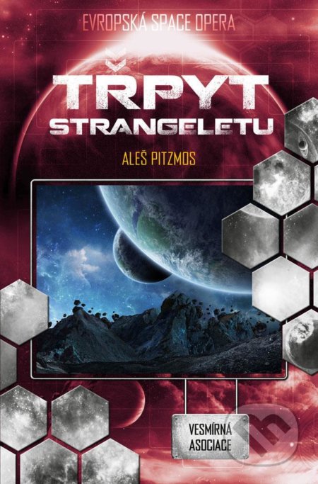 Kniha: Vesmírná asociace 5 - Třpyt strangeletu (Aleš Pitzmos). Brokilon, 2020 Kniha: Vesmírná asociace 5 - Třpyt strangeletu (Aleš Pitzmos). Brokilon, 2020