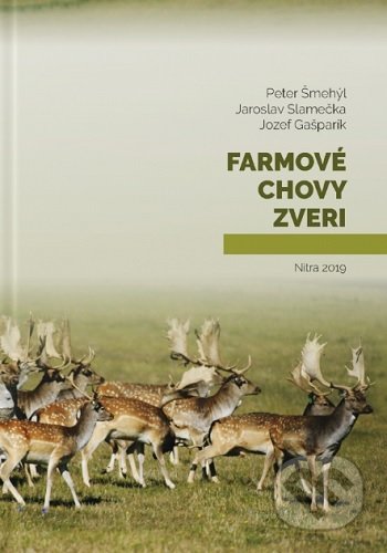 Kniha: Farmové chovy zveri (Peter Šmehýl). Slovenská poľnohospodárska univerzita v Nitre, 2019 Kniha: Farmové chovy zveri (Peter Šmehýl). Slovenská poľnohospodárska univerzita v Nitre, 2019