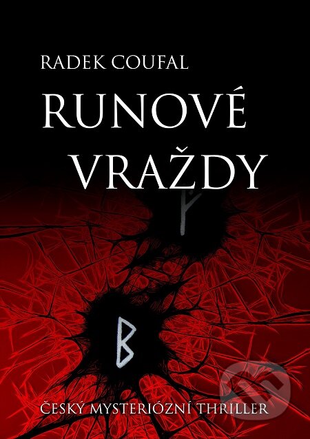 E-kniha: Runové vraždy (Radek Coufal). E-knihy jedou E-kniha: Runové vraždy (Radek Coufal). E-knihy jedou