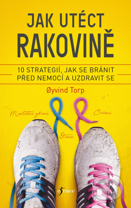 E-kniha: Jak utéct rakovině (Oyvind Torp). Esence, 2020 E-kniha: Jak utéct rakovině (Oyvind Torp). Esence, 2020