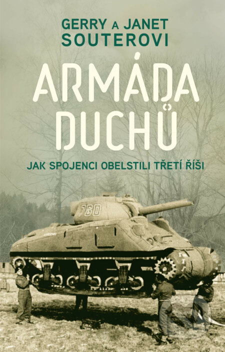 E-kniha: Armáda duchů (Gerry Souter a Janet Souter). X Nakladatelství Universum, 2020 E-kniha: Armáda duchů (Gerry Souter a Janet Souter). X Nakladatelství Universum, 2020