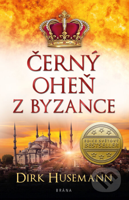 E-kniha: Černý oheň z Byzance (Dirk Husemann). Brána, 2020 E-kniha: Černý oheň z Byzance (Dirk Husemann). Brána, 2020