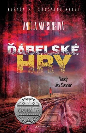 Kniha: Ďábelské hry (Angela Marsons). Kalibr, 2021 Kniha: Ďábelské hry (Angela Marsons). Kalibr, 2021
