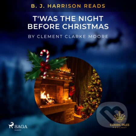 B. J. Harrison Reads T&#039;was the Night Before Christmas (EN) - Clement Clarke Moore, Saga Egmont, 2020