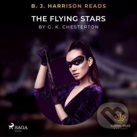 B. J. Harrison Reads The Flying Stars (EN) - G. K. Chesterton, Saga Egmont, 2020