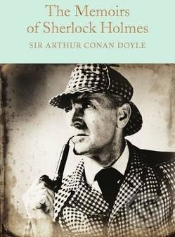 Kniha: The Memoirs of Sherlock Holmes (Arthur Conan Doyle). Pan Macmillan, 2016 Kniha: The Memoirs of Sherlock Holmes (Arthur Conan Doyle). Pan Macmillan, 2016