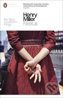 Kniha: Nexus (Henry Miller). Penguin Books, 2015 Kniha: Nexus (Henry Miller). Penguin Books, 2015