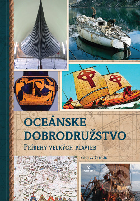 Kniha: Oceánske dobrodružstvo (Jaroslav Coplák). Perfekt, 2020 Kniha: Oceánske dobrodružstvo (Jaroslav Coplák). Perfekt, 2020