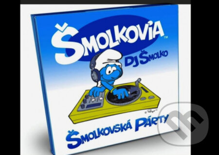 Hudobné CD: Šmolkovia: Šmolkovská párty (). , 2015 Hudobné CD: Šmolkovia: Šmolkovská párty (). , 2015