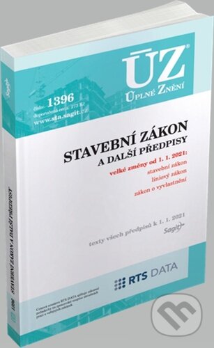 Kniha: Úplné Znění - 1396 Stavební zákon, vyhlášky a další předpisy (Sagit). Sagit, 2020 Kniha: Úplné Znění - 1396 Stavební zákon, vyhlášky a další předpisy (Sagit). Sagit, 2020