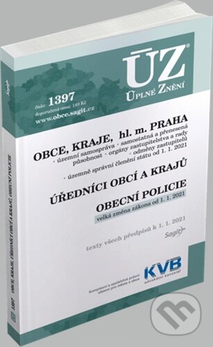 Kniha: Úplné Znění - 1397 Obce, Kraje, hl. m. Praha, Úředníci obcí a krajů, Obecní policie (Sagit). Sagit, 2020 Kniha: Úplné Znění - 1397 Obce, Kraje, hl. m. Praha, Úředníci obcí a krajů, Obecní policie (Sagit). Sagit, 2020