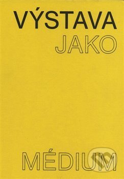 Kniha: Výstava jako médium. České umění 1957–1999 (Dagmar Svatošová, Pavlína Morganová a Terezie Nekvindová). Akademie výtvarných umění, 2020 Kniha: Výstava jako médium. České umění 1957–1999 (Dagmar Svatošová, Pavlína Morganová a Terezie Nekvindová). Akademie výtvarných umění, 2020