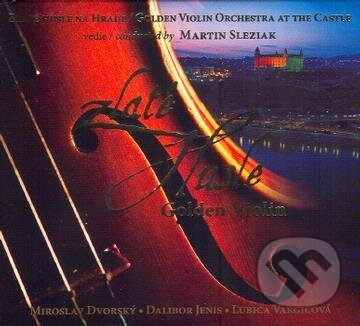 Hudební CD: Zlaté husle: Na hrade (). , 2016 Hudební CD: Zlaté husle: Na hrade (). , 2016