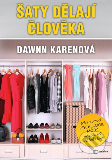 E-kniha: Šaty dělají člověka (Dawnn Kareno). Grada, 2020 E-kniha: Šaty dělají člověka (Dawnn Kareno). Grada, 2020