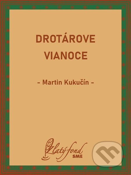 E-kniha: Drotárove Vianoce (Martin Kukučín). Petit Press E-kniha: Drotárove Vianoce (Martin Kukučín). Petit Press