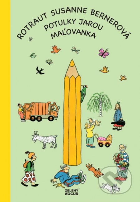 Kniha: Potulky jarou - maľovanka (Rotraut Susanne Berner). Zelený kocúr, 2020 Kniha: Potulky jarou - maľovanka (Rotraut Susanne Berner). Zelený kocúr, 2020