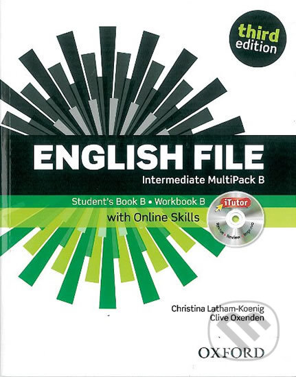 Kniha: English File Intermediate Multipack B with iTutor DVD-ROM and Online Skills (3rd) (Christina Latham-Koenig a Clive Oxenden). Oxford University Press, 2015 Kniha: English File Intermediate Multipack B with iTutor DVD-ROM and Online Skills (3rd) (Christina Latham-Koenig a Clive Oxenden). Oxford University Press, 2015