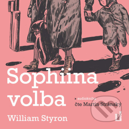 Audiokniha: Sophiina volba (William Styron). OneHotBook, 2020 Audiokniha: Sophiina volba (William Styron). OneHotBook, 2020