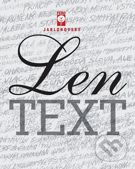 E-kniha: Len TEXT (Fero Jablonovský). František Jablonovský E-kniha: Len TEXT (Fero Jablonovský). František Jablonovský