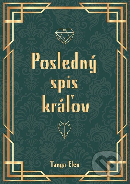 E-kniha: Posledný spis kráľov (Tanya Elen). Tanya Elen E-kniha: Posledný spis kráľov (Tanya Elen). Tanya Elen