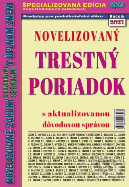 Kniha: Novelizovaný trestný poriadok 2021 (Epos). Epos, 2020 Kniha: Novelizovaný trestný poriadok 2021 (Epos). Epos, 2020