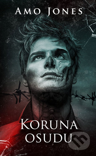 Kniha: Koruna osudu (Amo Jones). Baronet, 2021 Kniha: Koruna osudu (Amo Jones). Baronet, 2021